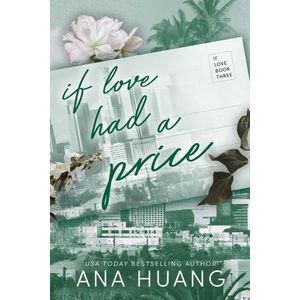 IF LOVE HAD A PRICE - ANA HUANG