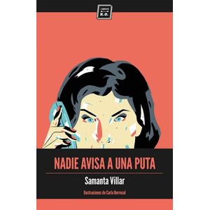 LIBRO NADIE AVISA A UNA PUTA  - SAMANTA VILLAR