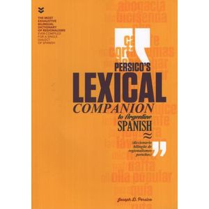 PERSICO'S LEXICAL COMPANION TO ARGENTINE SPANISH