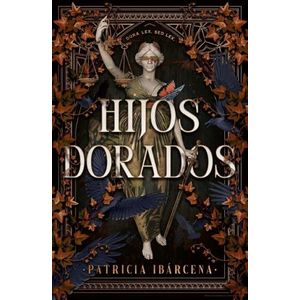 HIJOS DORADOS - PATRICIA IBARCENA
