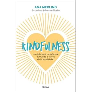 KINDFULNESS - ANA MERLINO