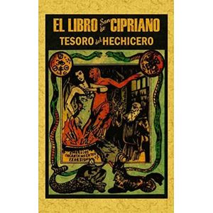 EL LIBRO DE SAN CIPRIANO - TESORO DEL HECHICERO