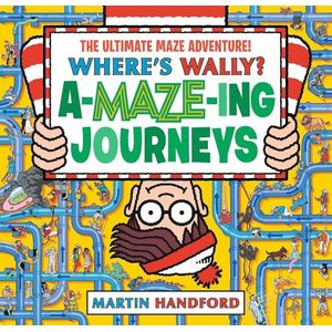 WHERE'S WALLY? AMAZE-ING JOURNEYS - MARTIN HANDFORD