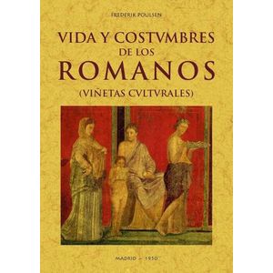 VIDA Y COSTUMBRES DE LOS ROMANOS - VIÑETAS CULTURALES