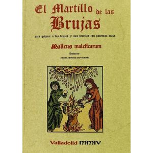 MARTILLO DE LAS BRUJAS - PARA GOLPEAR A LAS BRUJAS CON PODER