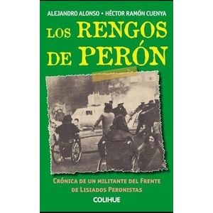 LOS RENGOS DE PERON - CUENYA / ALONSO
