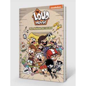 UNA MAÑANA DE LOCURA / THE LOUD HOUSE 6 - NICKELODEON