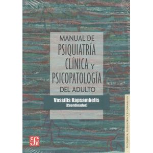 MANUAL DE PSIQUIATRIA CLINICA Y PSICOPATOLOGIA DEL ADULTO