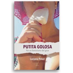 LIBRO PUTITA GOLOSA - POR UN FEMINISMO DEL GOCE