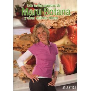 LIBRO TORTAS MAGICAS DE MARU BOTANA Y OTRAS DELICIAS DULCES