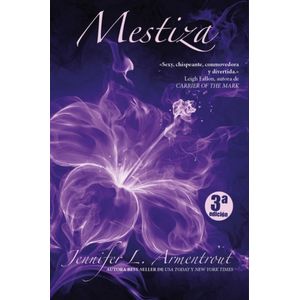 LIBRO MESTIZA - SAGA COVENANT 1 - JENNIFER ARMENTROUT