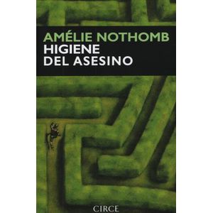 LIBRO HIGIENE DEL ASESINO - AMELIE NOTHOMB