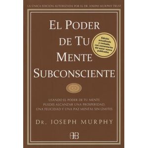 EL PODER DE TU MENTE SUBCONSCIENTE - MURPHY