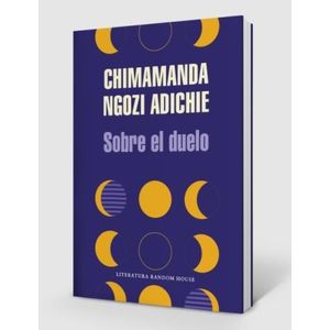 LIBRO SOBRE EL DUELO - CHIMAMANDA NGOZI ADICHIE
