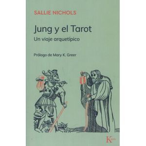 JUNG Y EL TAROT - SALLIE NICHOLS