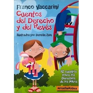 CUENTOS DEL DERECHO Y DEL REVES - FRANCO VACARINI