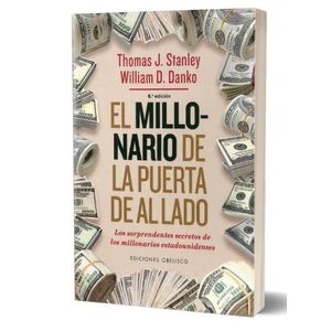 LIBRO EL MILLONARIO DE LA PUERTA DE AL LADO - STANLEY / DANK