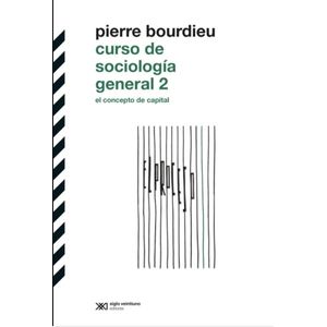 CURSO DE SOCIOLOGIA GENERAL VOL 2 - PIERRE BOURDEAU EL CONCE