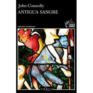 LIBRO ANTIGUA SANGRE - JOHN CONNOLLY