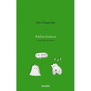 LIBRO AFORRISMOS / A UN CLICK DEL AMOR - IVAN CHAUSOVSKY