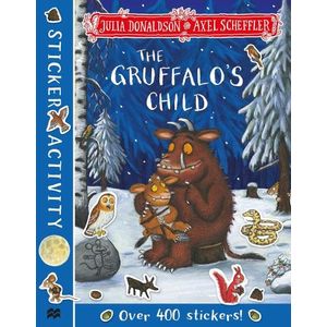 THE GRUFFALO'S CHILD- STICKER ACTIVITY BOOK- JULIA DONALDSON