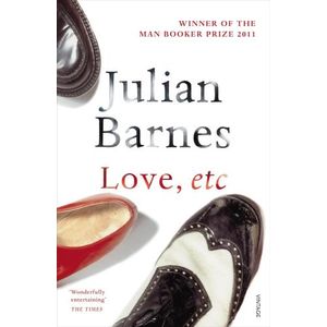 LOVE, ETC - JULIAN BARNES
