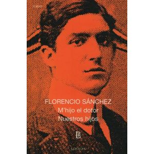 LIBRO M'HIJO EL DOTOR - NUESTROS HIJOS - FLORENCIO SANCHEZ