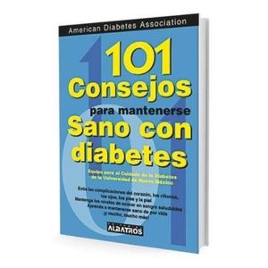 LIBRO 101 CONSEJOS PARA MANTENERSE SANO CON DIABETES