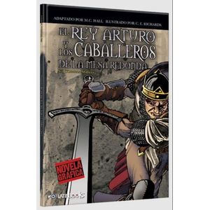 EL REY ARTURO Y LOS CABALLEROS DE LA MESA REDONDA - NOVELA G