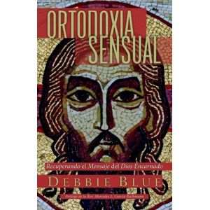 LIBRO ORTODOXIA SENSUAL - DEBBIE BLUE
