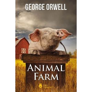 ANIMAL FARM - GEORGE ORWELL