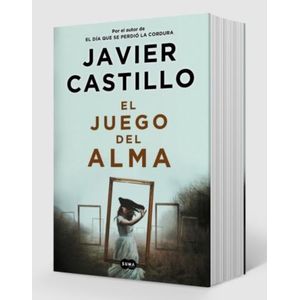 LIBRO EL JUEGO DEL ALMA - JAVIER CASTILLO