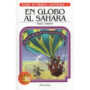 EN GLOBO AL SAHARA - ELIGE TU PROPIA AVENTURA
