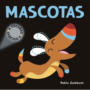 MASCOTAS A OSCURAS - ZAMBRONI (MAYUSCULA)