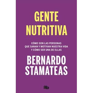 GENTE NUTRITIVA - BERNARDO STAMATEAS