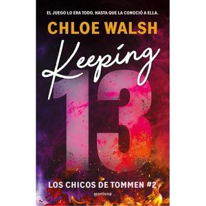 KEEPING 13 - CHICOS DE TOMMEN 2 - CHLOE WALSH
