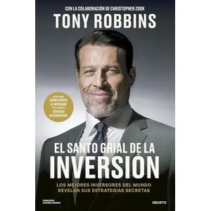 EL SANTO GRIAL DE LA INVERSION - TONY ROBBINS - CHRISTOPHER