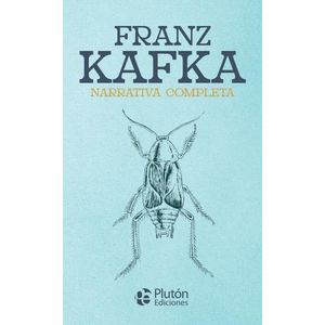 NARRATIVA COMPLETA - FRANZ KAFKA