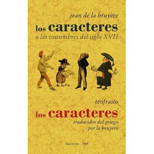 LOS CARACTERES - JEAN DE LA BRUYERE