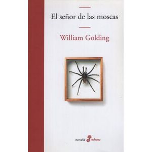 EL SEÑOR DE LAS MOSCAS - WILLIAM GOLDING
