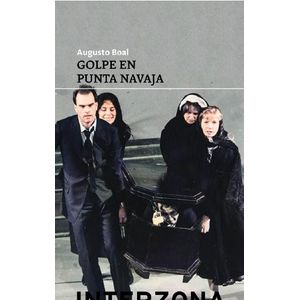 GOLPE EN PUNTA NAVAJA - AUGUSTO BOAL