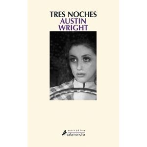 TRES NOCHES - AUSTIN WRIGHT