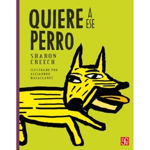 LIBRO QUIERE A ESE PERRO - A LA ORILLA DEL VIENTO - CREECH