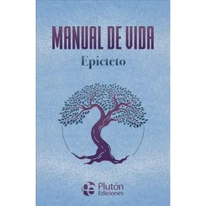MANUAL DE VIDA - EPICTETO