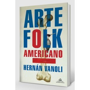 LIBRO ARTE FOLK AMERICANO - HERNAN VANOLI