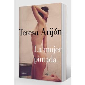LIBRO LA MUJER PINTADA- TERESA ARIJON