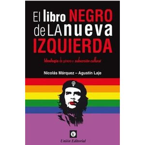 EL LIBRO NEGRO DE LA NUEVA IZQUIERDA  - IDEOLOGIA DE GENERO