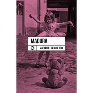 LIBRO MADURA - MARIANA FINOCHIETTO