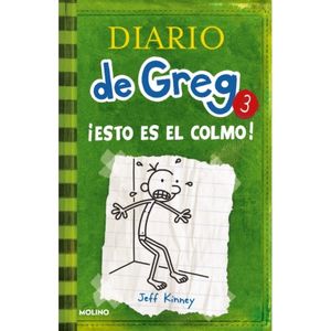 DIARIO DE GREG 3 ESTO ES EL COLMO - JEFF KINNEY