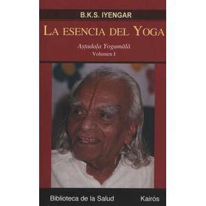 LA ESENCIA DEL YOGA 1 - IYENGAR